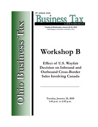 Workshop B  Effect of  U.S. Wayfair  Decision on Inbound and  Outbound Cross-Border  Sales