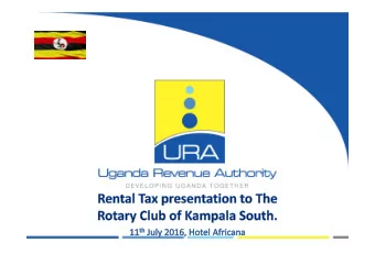 Our Role  Established in 1991, Uganda Revenue  Authoritys role is to develop and implement