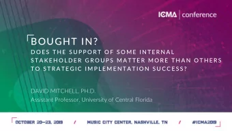 BOUGHT IN?  D O E S  T H E  S U P P O R T  O F  S O M E  I N T E R N A L  S T A K E H O L D E R  G