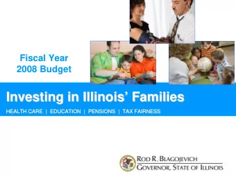 Investing in Illinois Families  Investing in Illinois Families  HEALTH CARE  |  EDUCATION  |