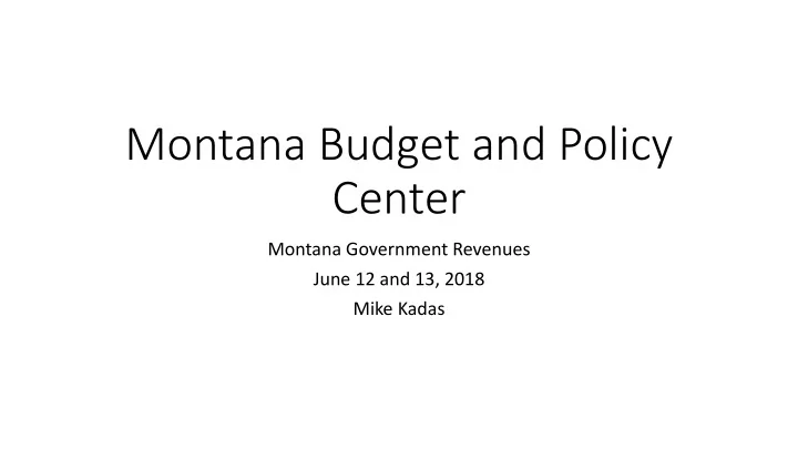 montana budget and policy center