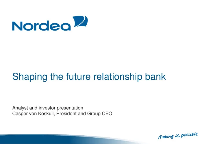 shaping the future relationship bank