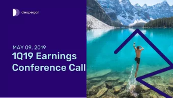 1Q19 Earnings  Conference Call  1  Disclaimer  This presentation includes forward-looking