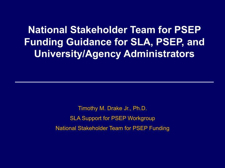 national stakeholder team for psep funding guidance for