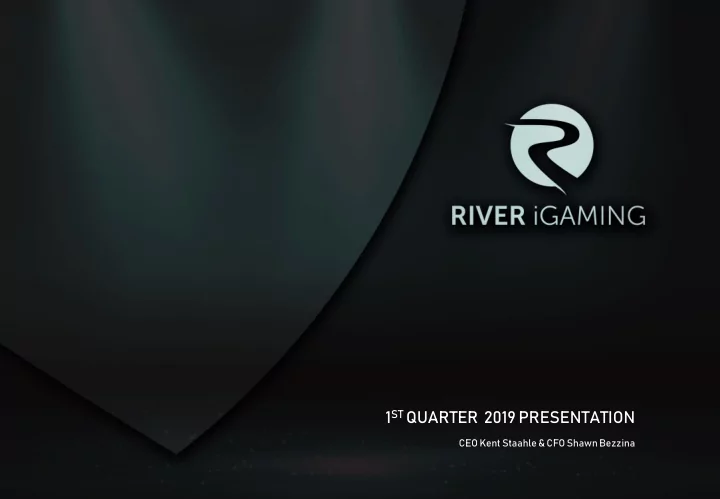 1 st quarter 2019 presentation