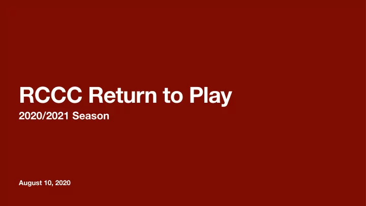 rccc return to play