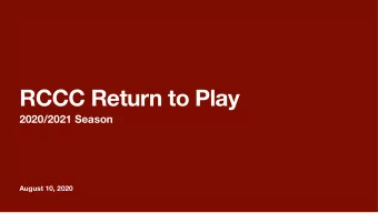 RCCC Return to Play  2020/2021 Season  August 10, 2020  Risk Assessment Key Points  Building