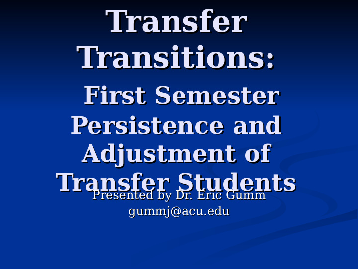 transfer transfer transitions transitions