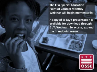 The LEA Special Education  Point of Contact Monthly  Webinar will begin momentarily.  A copy of