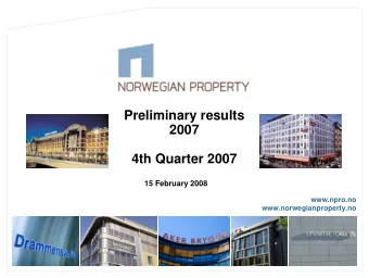 Preliminary results  2007  4th Quarter 2007  15 February 2008  www.npro.no