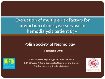 Evaluation of multiple risk factors for  prediction of one-year survival in  hemodialysis patient