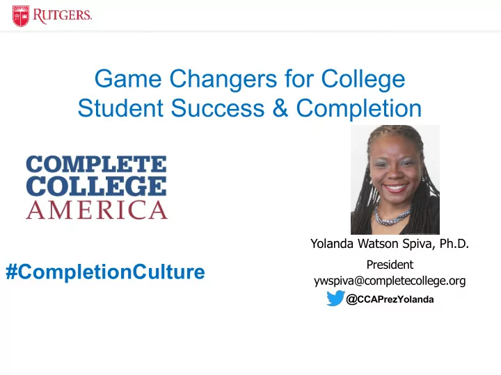game changers for college student success completion