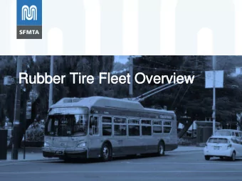 Rubber Tire Fleet Overview  Rubber Tire Fleet Overview  Guiding Principles  Guiding Principles