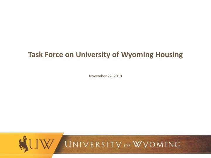 task force on university of wyoming housing