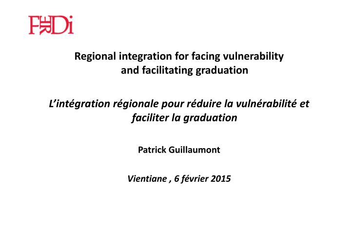 regional integration for facing vulnerability and