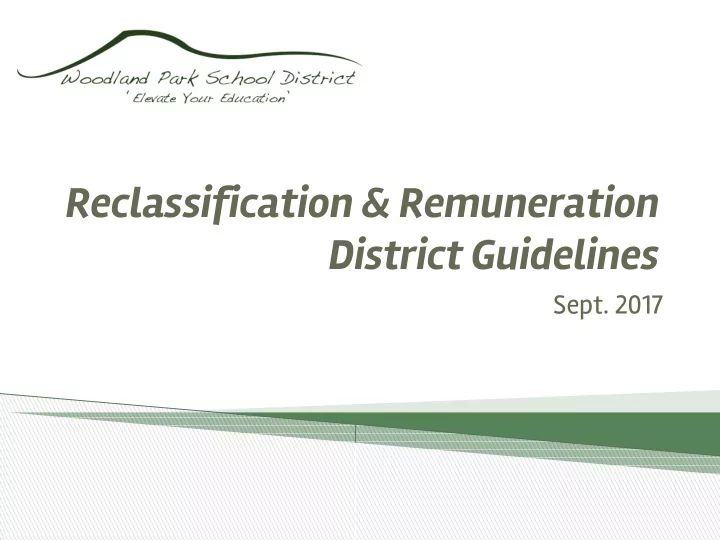 reclassification remuneration district guidelines