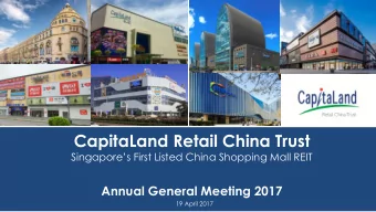 CapitaLand Retail China Trust  Singapores First Listed China Shopping Mall REIT  Annual General