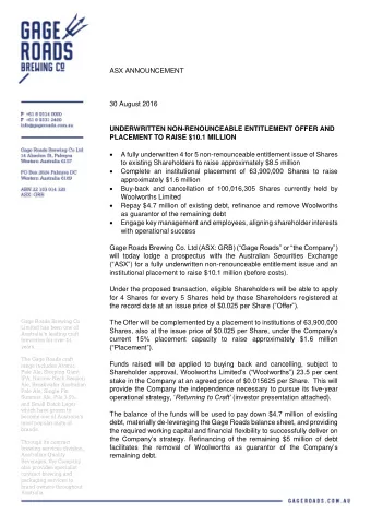 ASX ANNOUNCEMENT  30 August 2016  UNDERWRITTEN NON-RENOUNCEABLE ENTITLEMENT OFFER AND  PLACEMENT TO