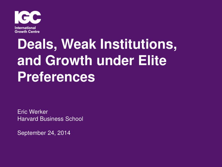deals weak institutions and growth under elite preferences