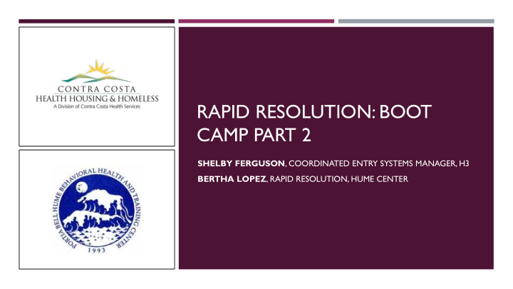 rapid resolution boot camp part 2