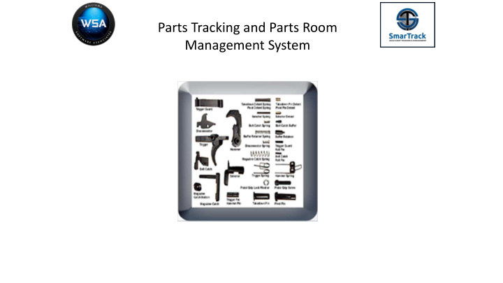 parts tracking and parts room management system parts