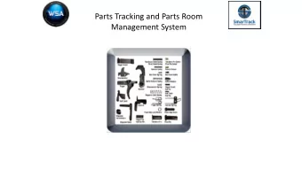 Parts Tracking and Parts Room  Management System  Parts Tracking and Parts Room  Management System