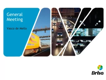 General  Meeting  Vasco de Mello  Corporate Reorganization  Framework  Advantages  Corporate