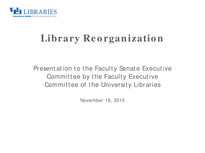library reorganization