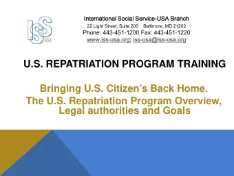 U.S. REPATRIATION PROGRAM TRAINING  Bringing U.S. Citizens Back Home.  The U.S. Repatriation