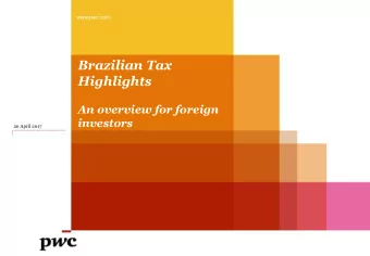 Brazilian Tax  Highlights  An overview for foreign  investors  20 April 2017  Contents  Tax