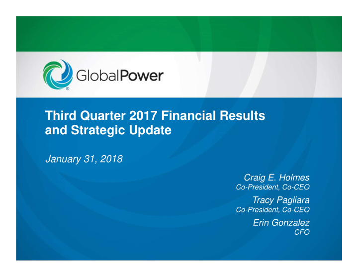 third quarter 2017 financial results and strategic update