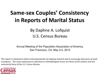 in Reports of Marital Status  By Daphne A. Lofquist  U.S. Census Bureau  Annual Meeting of the