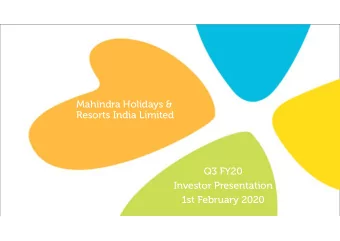Mahindra Holidays &amp;  Resorts India Limited  Q3 FY20  Investor Presentation  1st February 2020
