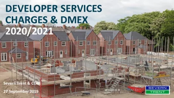 DEVELOPER SERVICES  CHARGES &amp; DMEX  2020/2021  Severn Trent &amp; CCW  27 September 2019