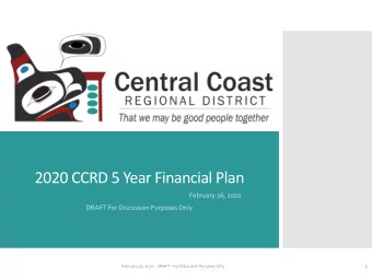 February 26, 2020 -  DRAFT - For Discussion Purposes Only  1  OUTLINE  REVENUE SUMMARY