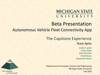 Beta Presentation  Autonomous Vehicle Fleet Connectivity App  The Capstone Experience  Team Aptiv