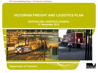 VFLP Internal Working Papers  Commercial in Confidence  INTRODUCTION    In late January 2012