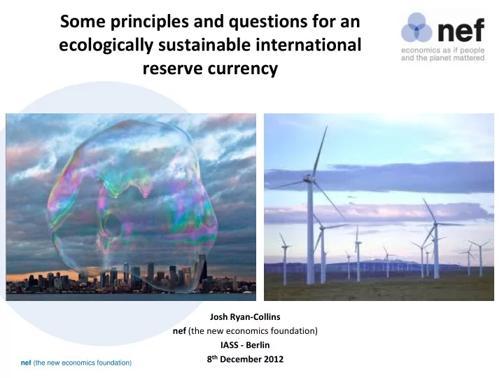 some principles and questions for an ecologically