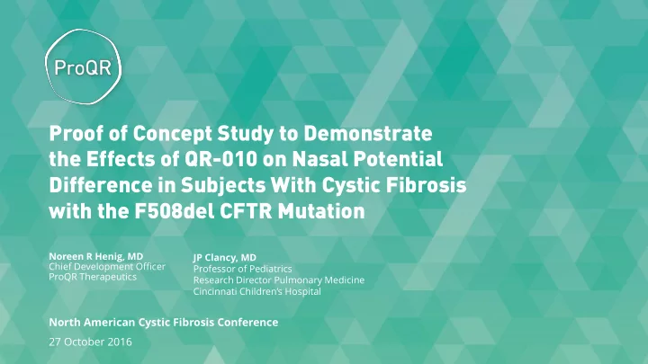 the effects of qr 010 on nasal potential