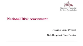 National Risk Assessment  Financial Crime Division  Nick Herquin &amp; Fiona Crocker Money