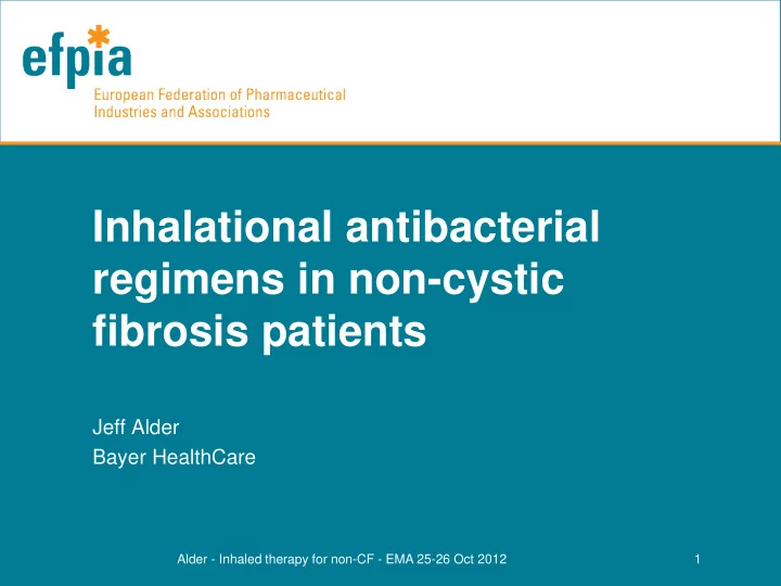 inhalational antibacterial regimens in non cystic