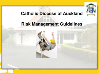Risk Management Guidelines  www.reclaim.co.nz  www.reclaim.co.nz  www.reclaim.co.nz  0800 RECLAIM