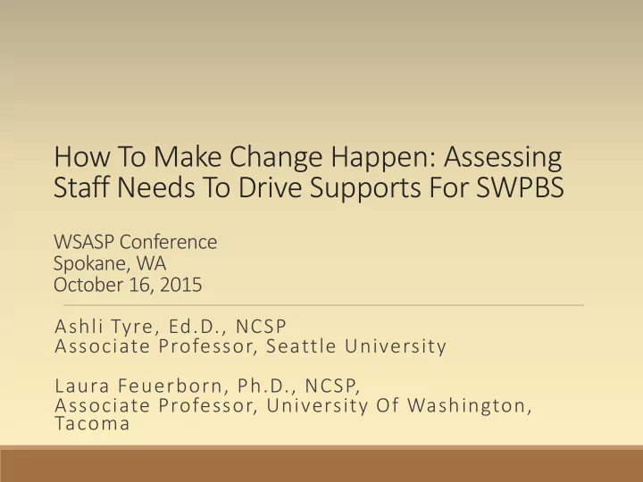 how to make change happen assessing staff needs to drive