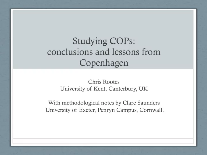 studying cops conclusions and lessons from copenhagen
