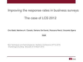 The case of LCS 2012 Ciro Baldi, Marilena A. Ciarallo, Stefano De Santis, Rossana Renzi, Graziella