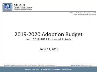 2019-2020 AdopGon Budget  with 2018-2019 EsGmated Actuals  June 11, 2019 GOVERNING BOARD: Laura