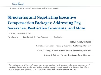 Structuring and Negotiating Executive  Compensation Packages: Addressing Pay, Severance,