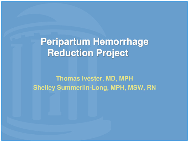 peripartum hemorrhage reduction project