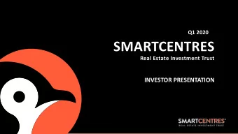 SMARTCENTRES  Q3 2019  Real Estate Investment Trust  INVESTOR PRESENTATION  Update logo  NOTICE TO