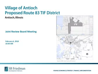 Joint Review Board Meeting  February 6, 2018  10:00 AM Sources: ESRI, Lake County, SB Friedman